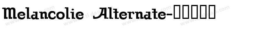 Melancolie Alternate字体转换